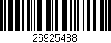 Código de barras (EAN, GTIN, SKU, ISBN): '26925488'