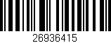 Código de barras (EAN, GTIN, SKU, ISBN): '26936415'
