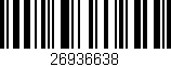 Código de barras (EAN, GTIN, SKU, ISBN): '26936638'