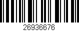 Código de barras (EAN, GTIN, SKU, ISBN): '26936676'