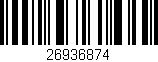 Código de barras (EAN, GTIN, SKU, ISBN): '26936874'