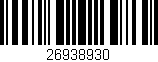Código de barras (EAN, GTIN, SKU, ISBN): '26938930'