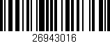 Código de barras (EAN, GTIN, SKU, ISBN): '26943016'