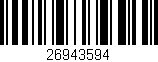 Código de barras (EAN, GTIN, SKU, ISBN): '26943594'