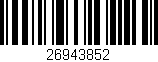 Código de barras (EAN, GTIN, SKU, ISBN): '26943852'