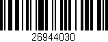 Código de barras (EAN, GTIN, SKU, ISBN): '26944030'
