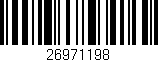 Código de barras (EAN, GTIN, SKU, ISBN): '26971198'