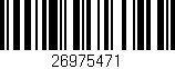 Código de barras (EAN, GTIN, SKU, ISBN): '26975471'