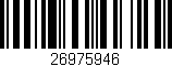 Código de barras (EAN, GTIN, SKU, ISBN): '26975946'