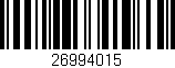 Código de barras (EAN, GTIN, SKU, ISBN): '26994015'