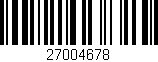 Código de barras (EAN, GTIN, SKU, ISBN): '27004678'