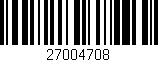 Código de barras (EAN, GTIN, SKU, ISBN): '27004708'