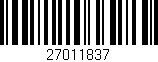 Código de barras (EAN, GTIN, SKU, ISBN): '27011837'