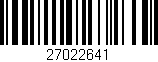 Código de barras (EAN, GTIN, SKU, ISBN): '27022641'
