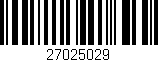 Código de barras (EAN, GTIN, SKU, ISBN): '27025029'