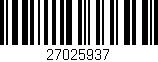Código de barras (EAN, GTIN, SKU, ISBN): '27025937'