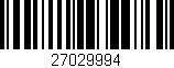 Código de barras (EAN, GTIN, SKU, ISBN): '27029994'