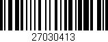 Código de barras (EAN, GTIN, SKU, ISBN): '27030413'