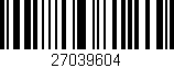 Código de barras (EAN, GTIN, SKU, ISBN): '27039604'