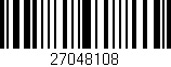 Código de barras (EAN, GTIN, SKU, ISBN): '27048108'