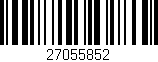 Código de barras (EAN, GTIN, SKU, ISBN): '27055852'
