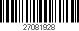 Código de barras (EAN, GTIN, SKU, ISBN): '27081928'
