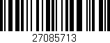Código de barras (EAN, GTIN, SKU, ISBN): '27085713'