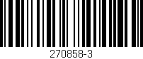Código de barras (EAN, GTIN, SKU, ISBN): '270858-3'