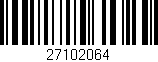 Código de barras (EAN, GTIN, SKU, ISBN): '27102064'