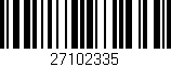 Código de barras (EAN, GTIN, SKU, ISBN): '27102335'