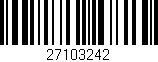 Código de barras (EAN, GTIN, SKU, ISBN): '27103242'