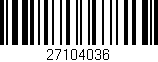 Código de barras (EAN, GTIN, SKU, ISBN): '27104036'