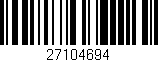 Código de barras (EAN, GTIN, SKU, ISBN): '27104694'
