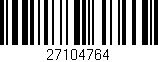 Código de barras (EAN, GTIN, SKU, ISBN): '27104764'