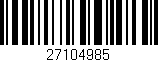 Código de barras (EAN, GTIN, SKU, ISBN): '27104985'
