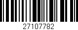 Código de barras (EAN, GTIN, SKU, ISBN): '27107782'