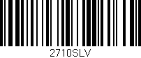 Código de barras (EAN, GTIN, SKU, ISBN): '2710SLV'