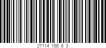 Código de barras (EAN, GTIN, SKU, ISBN): '27114_158_0_3'