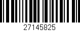 Código de barras (EAN, GTIN, SKU, ISBN): '27145825'