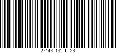Código de barras (EAN, GTIN, SKU, ISBN): '27146_182_0_36'