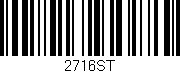 Código de barras (EAN, GTIN, SKU, ISBN): '2716ST'