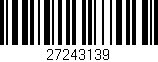 Código de barras (EAN, GTIN, SKU, ISBN): '27243139'