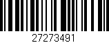 Código de barras (EAN, GTIN, SKU, ISBN): '27273491'