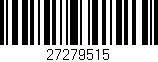 Código de barras (EAN, GTIN, SKU, ISBN): '27279515'