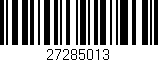 Código de barras (EAN, GTIN, SKU, ISBN): '27285013'