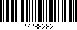 Código de barras (EAN, GTIN, SKU, ISBN): '27288282'