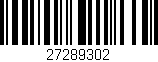 Código de barras (EAN, GTIN, SKU, ISBN): '27289302'