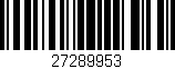Código de barras (EAN, GTIN, SKU, ISBN): '27289953'