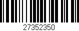 Código de barras (EAN, GTIN, SKU, ISBN): '27352350'
