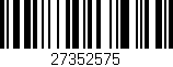 Código de barras (EAN, GTIN, SKU, ISBN): '27352575'